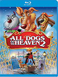 All Dogs Go To Heaven 2 Bluray