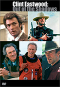 Clint Eastwood: Out of The Shadows DVD