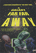 A Galaxy Far Far Away DVD