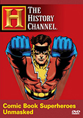 The History Channel: Comic Book Superheroes Unmasked DVD
