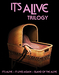 It's Alive Trilogy Bluray