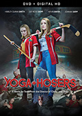 Yoga Hosers DVD